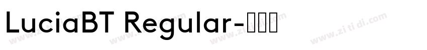 LuciaBT Regular字体转换